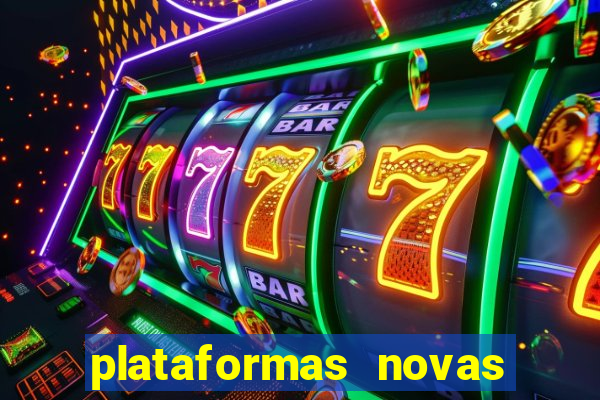 plataformas novas da bet